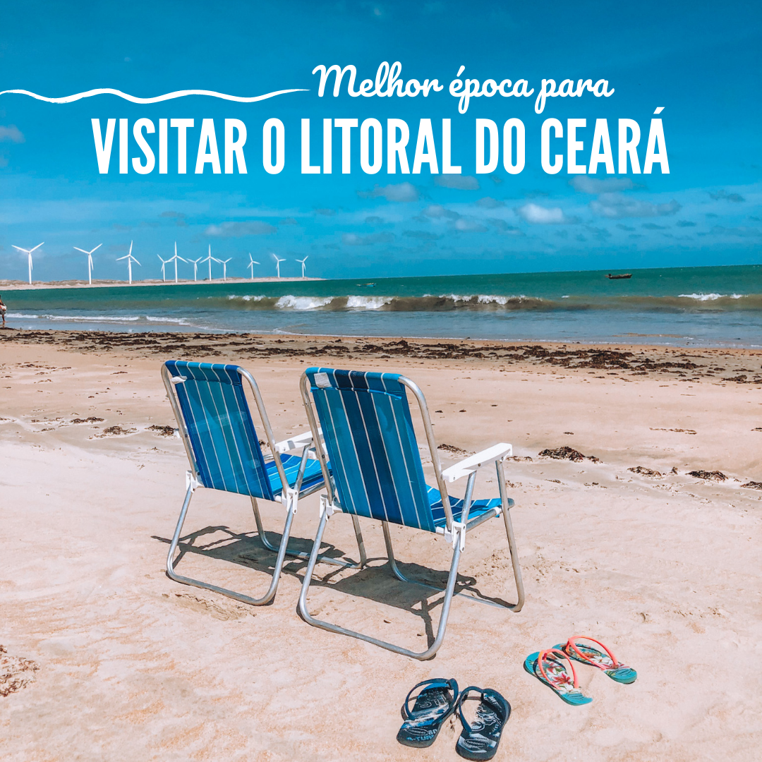 litoral do ceara quando visitar